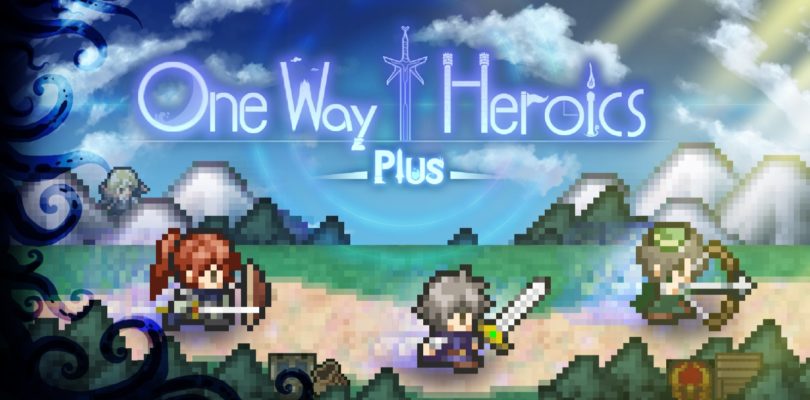 One Way Heroics Plus revamped review